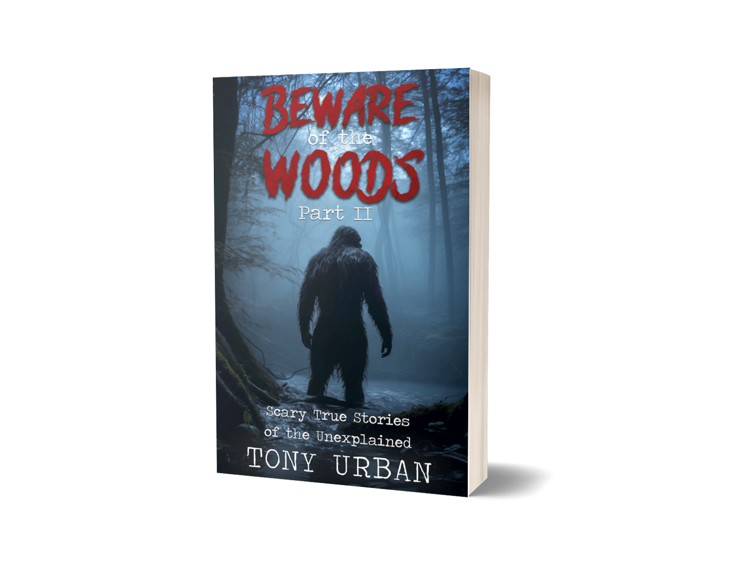 Beware of the Woods Part II - signed paperback
