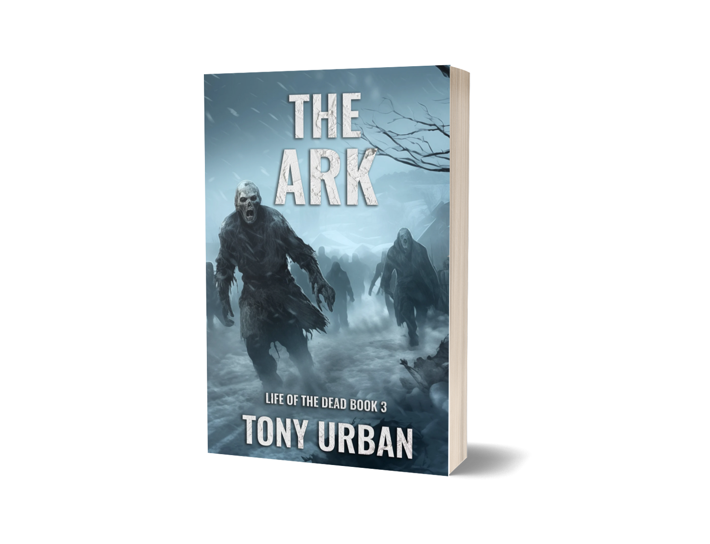 The Ark (Life of the Dead Book 3) - signed paperback