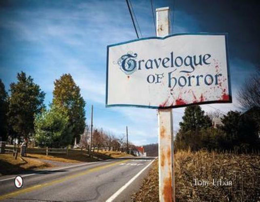 Travelogue of Horror - signed hardcover