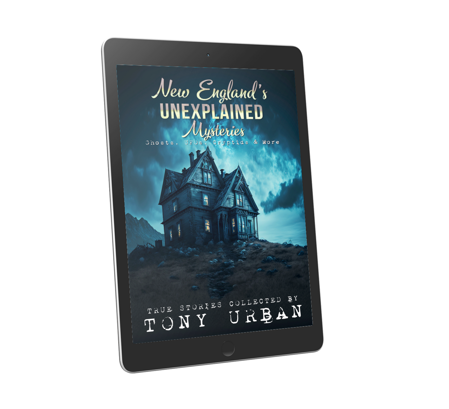 New England's Unexplained Mysteries - Ebook