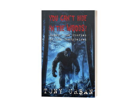 You Can't Hide In The Woods - Signed Paperback