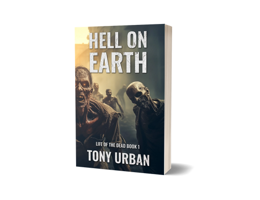 Hell on Earth (Life of the Dead Book 1) - signed paperback