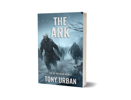 The Ark (Life of the Dead Book 3) - signed paperback
