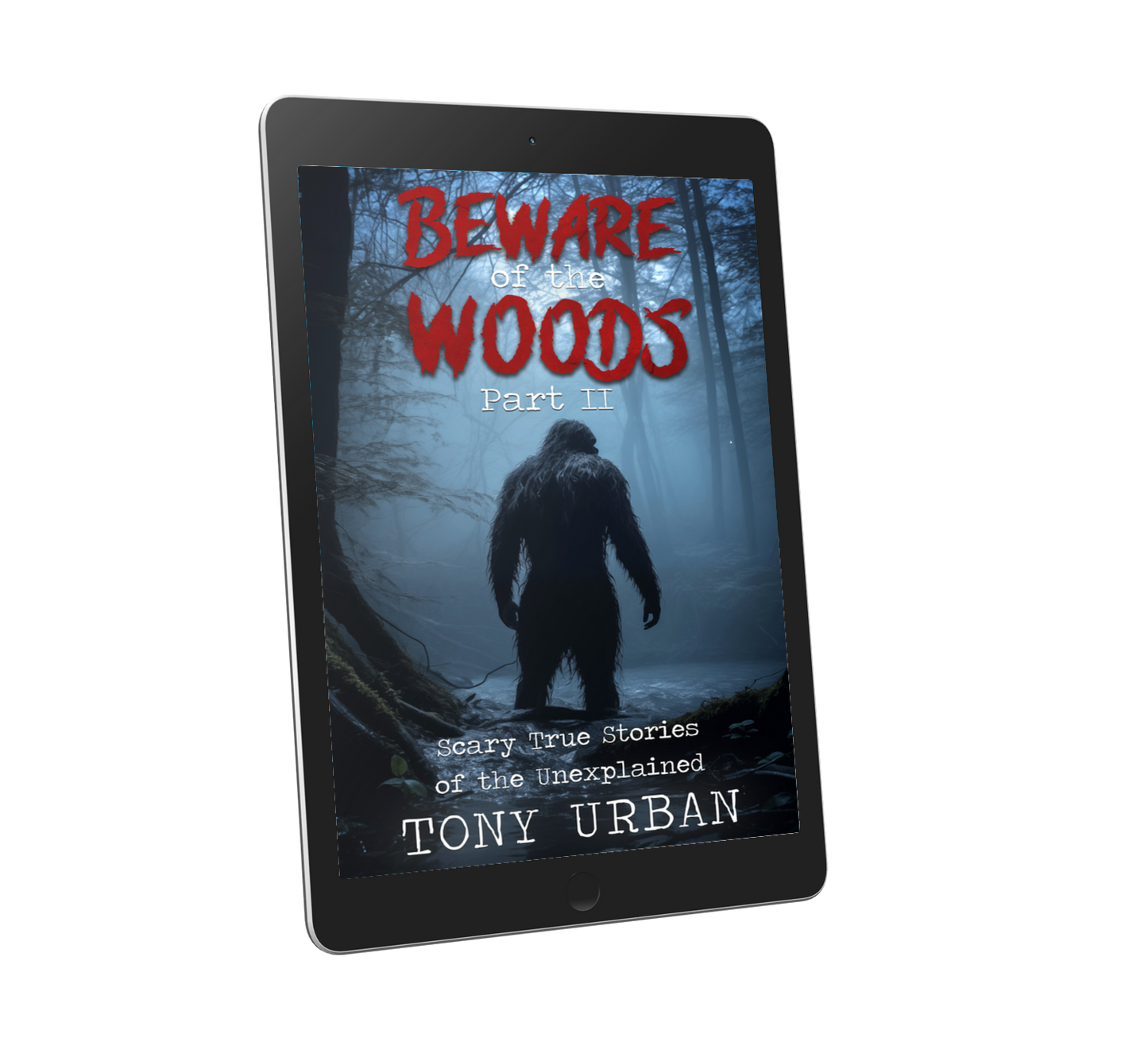 Beware of the Woods Part II - eBook