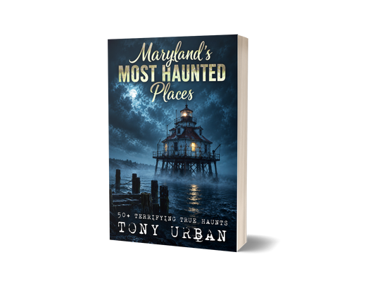 Maryland's Most Haunted Places - signed paperback