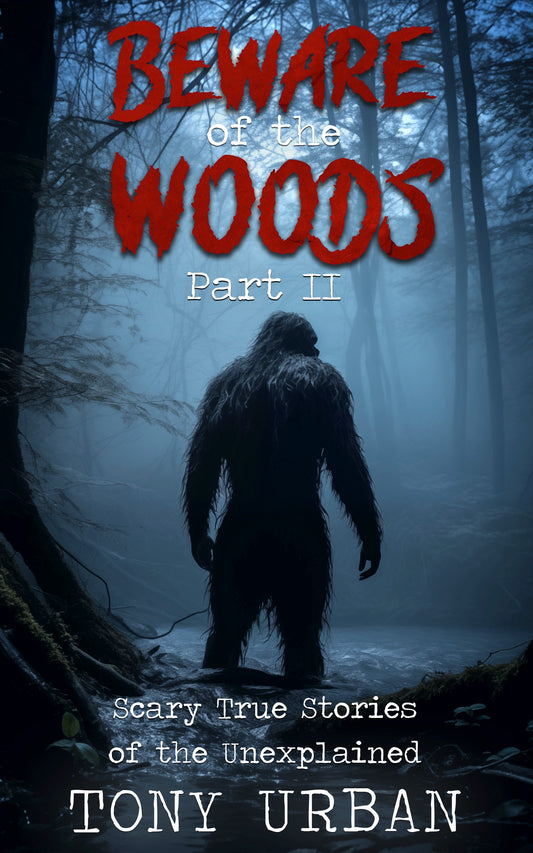 Beware of the Woods Part II - signed paperback