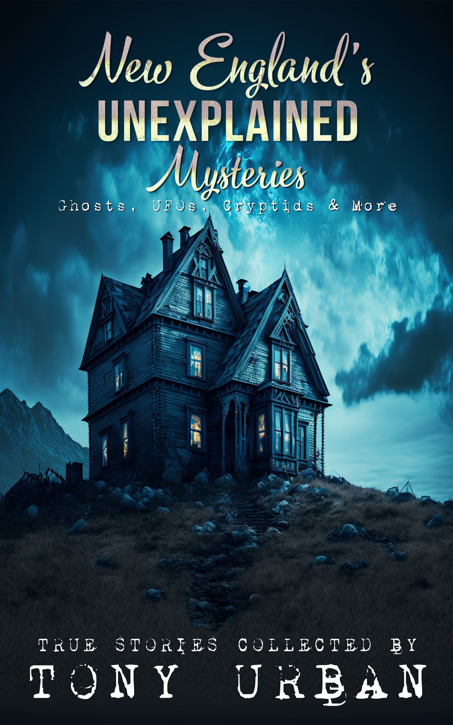 New England's Unexplained Mysteries - eBook