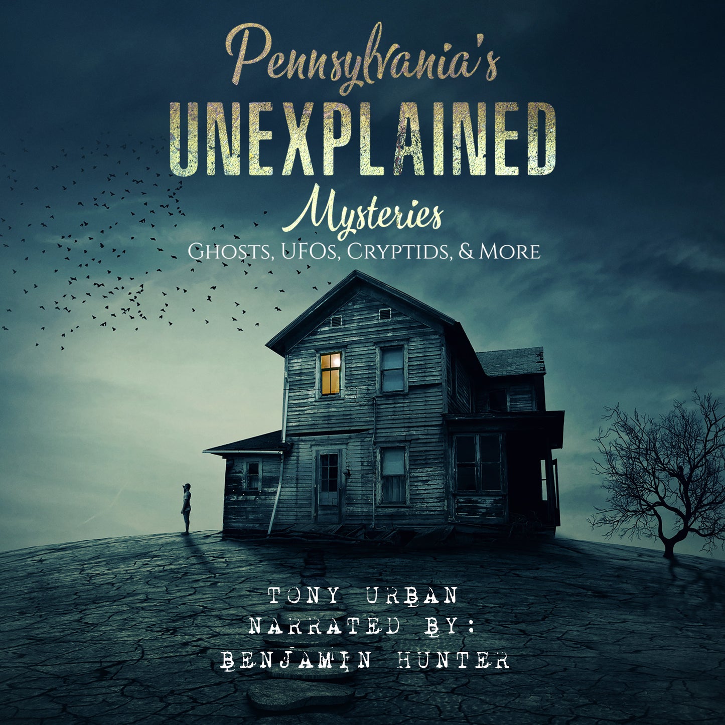 Pennsylvania's Unexplained Mysteries - Audiobook